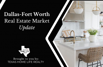 Dallas-Fort Worth Real Estate Market Update